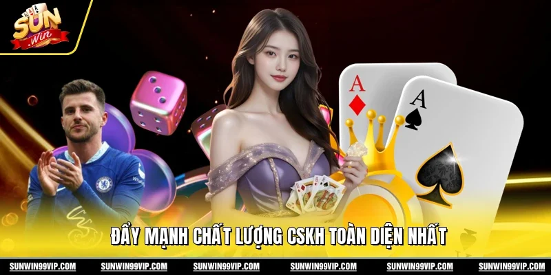 Giới Thiệu Sunwin 3 Sunwin Đẩy mạnh chất lượng CSKH toàn diện nhất
