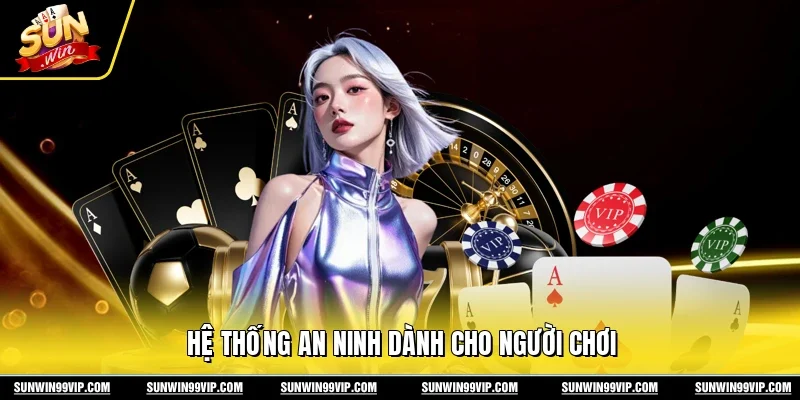 Sunwin 🎖️ Link Tải Sun Win Game Bài Đổi Thưởng Chính Thức 2026 16 Sunwin Hệ thống an ninh dành cho người chơi